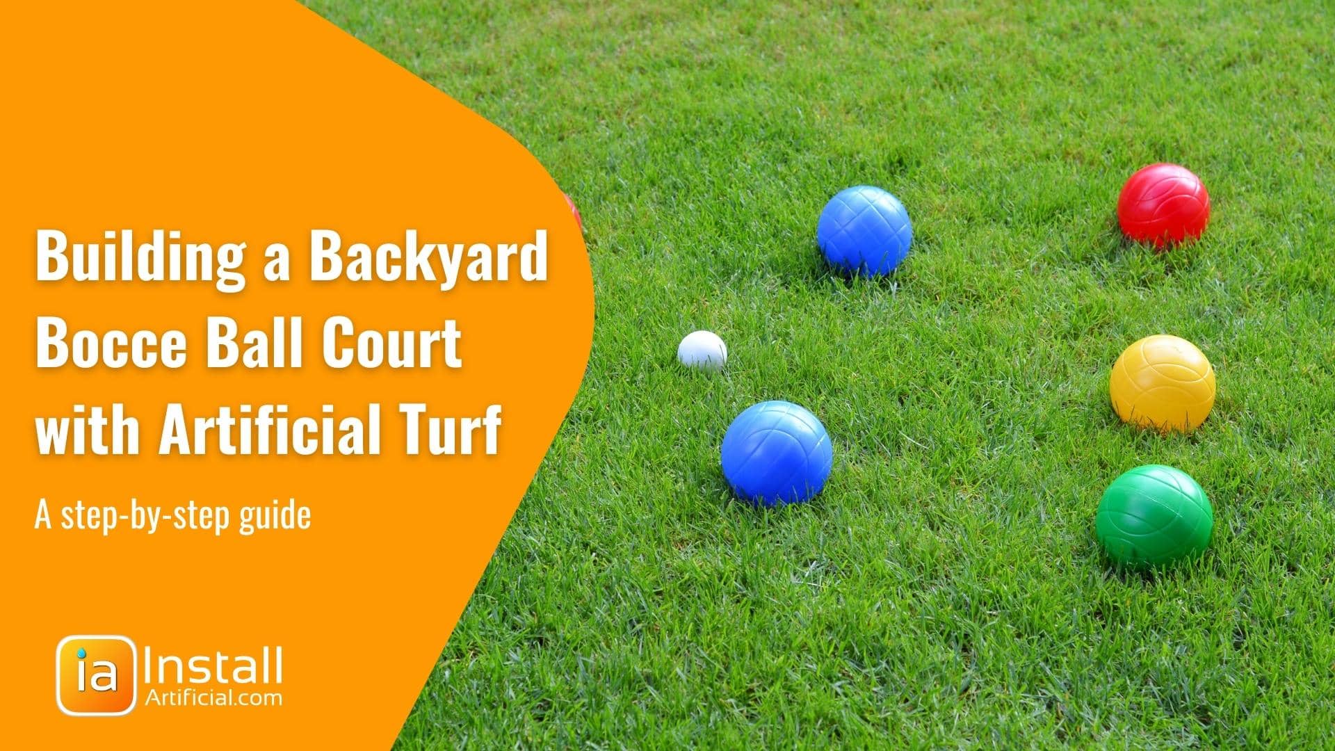 Building a backyard bocce ball court with artificial turf