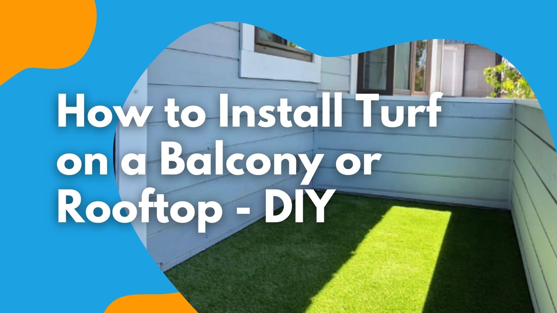 How to install turf on a balcony or rooftop DIY