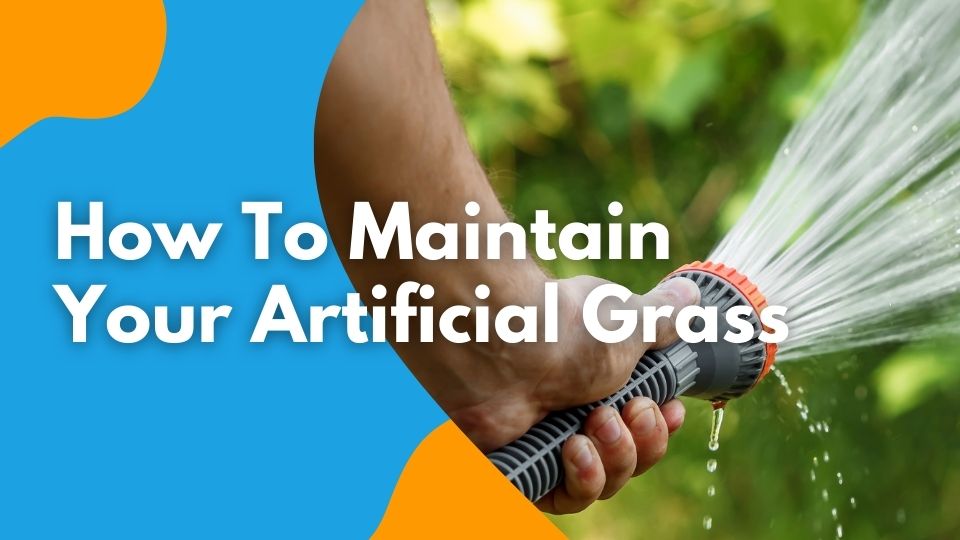 how to maintain your artificial grass