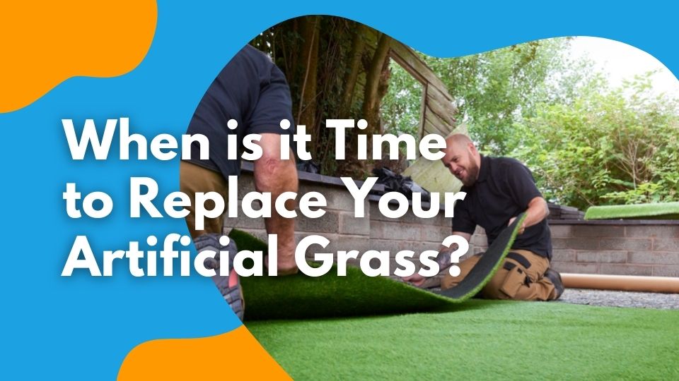 when is it time to replace artificial grass