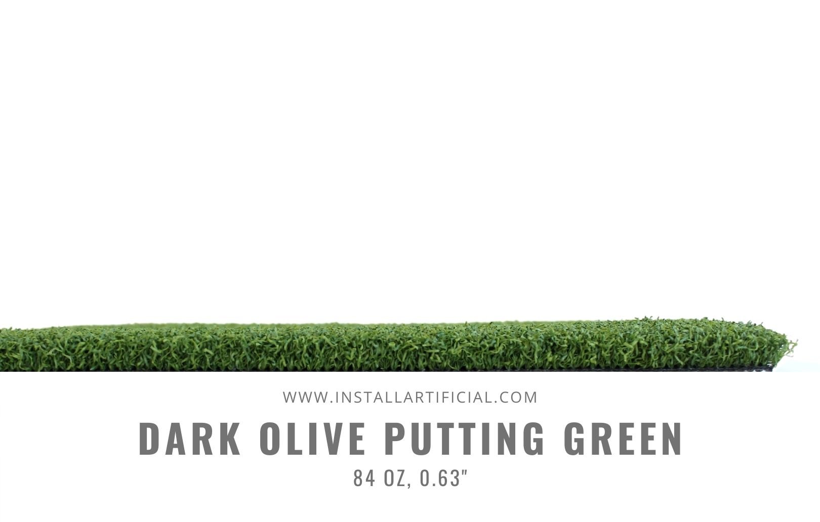 Dark Olive Putting Green, Purchase Green, Side