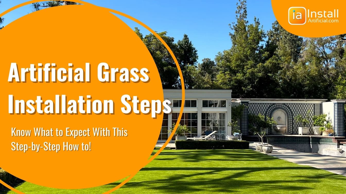 Artificial Grass Installation Steps