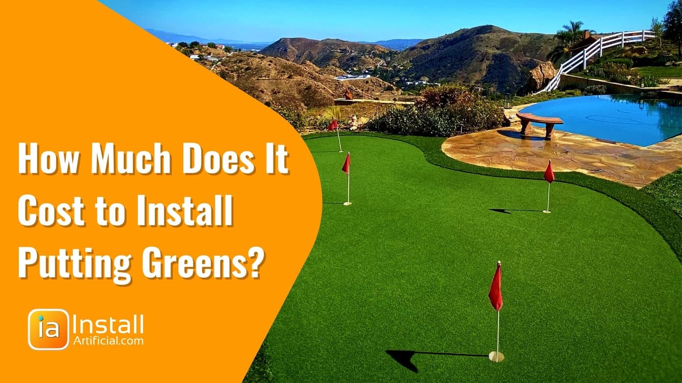 How Much Does it Cost to Install Putting Greens in Hidden Hills?