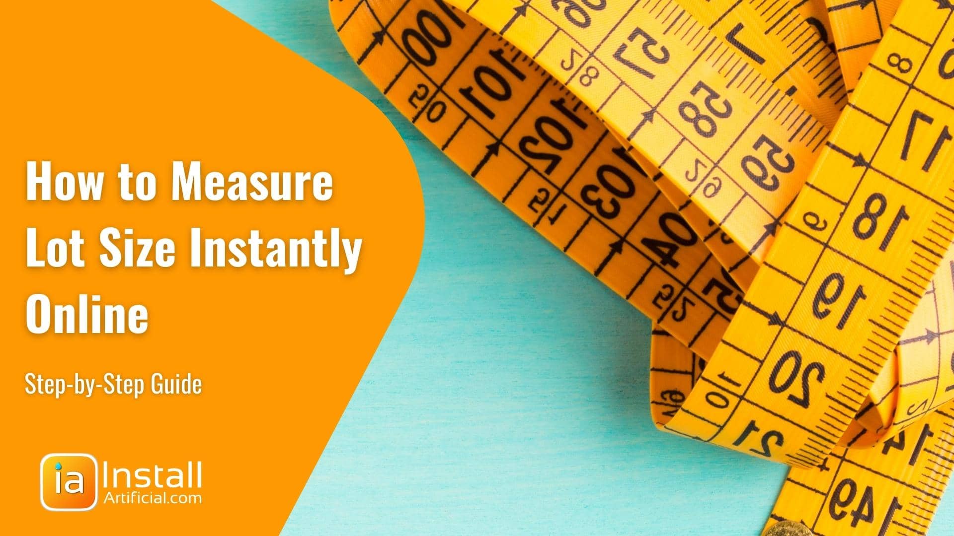 How to Measure Lot Size Instantly Online