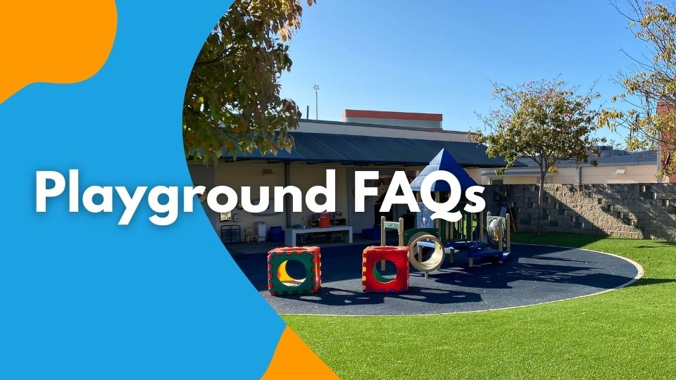 Playground FAQs