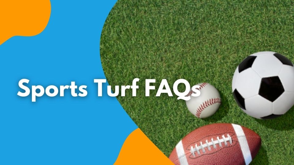 Sports Turf FAQs