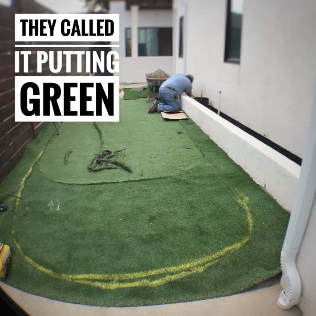 They called it putting green They called it putting green