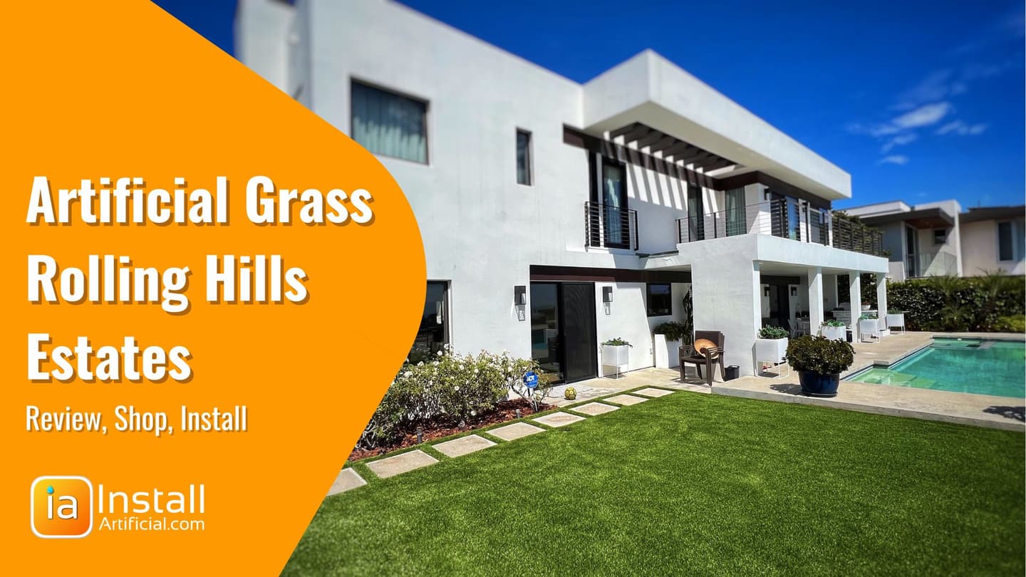 What Does it Cost to Install Artificial Grass in Rolling Hills Estates