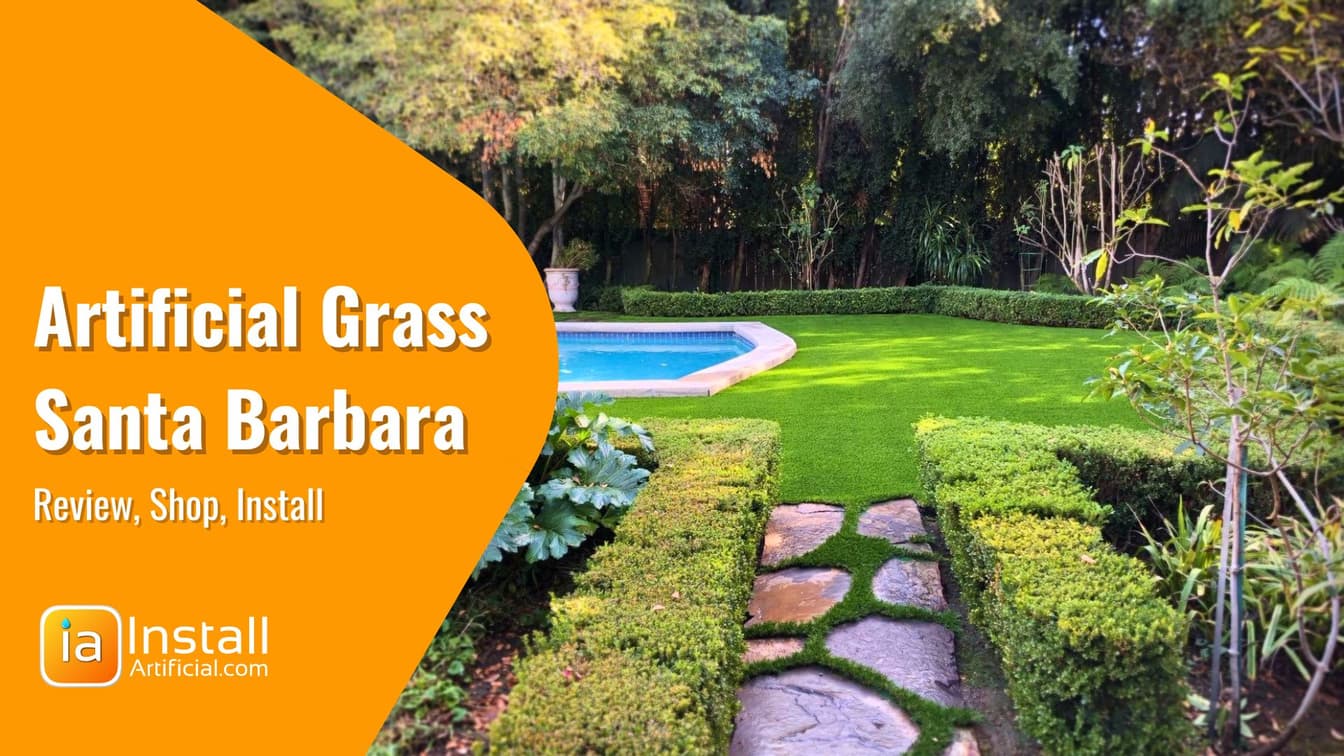 The Most Affordable Way To Install Artificial Grass in Santa Barbara