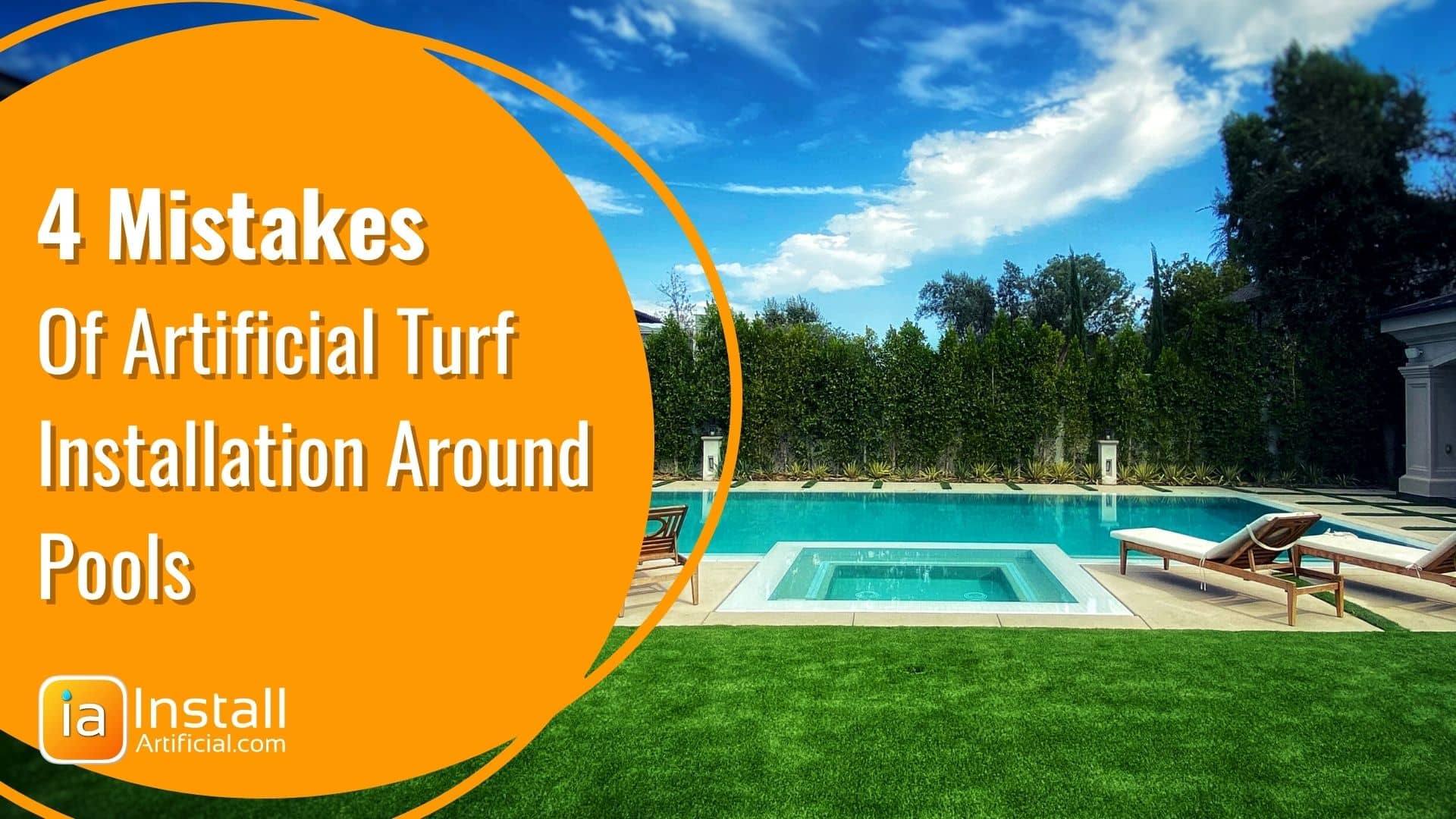 Artificial Turf Installation Around Pools - 4 Common Mistakes